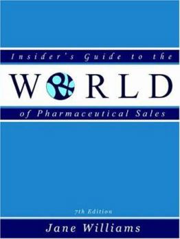 Paperback Insider's Guide to the World of Pharmaceutical Sales: Book