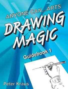 Paperback Anyone Can Arts...DRAWING MAGIC Guidebook 1 Book