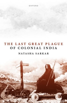 Hardcover The Last Great Plague of Colonial India Book