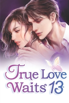 Paperback True Love Waits 13: You Have No Right Book