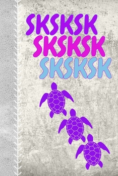 Paperback Sksksk Sksksk Sksksk: SKSKSK VSCO Girl Journal Diary Book