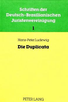 Paperback Die Duplicata: Ein Wertpapier Des Brasilianischen Handels [German] Book
