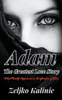 Paperback Adam The Greatest Love Story Book