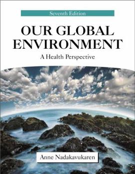 Paperback Our Global Environment: A Health Perspective Book