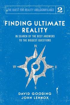 Paperback Finding Ultimate Reality: In Search of the Best Answers to the Biggest Questions Book