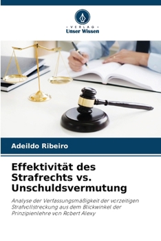 Paperback Effektivität des Strafrechts vs. Unschuldsvermutung [German] Book