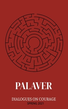 Paperback Palaver: Dialogues on Courage Book