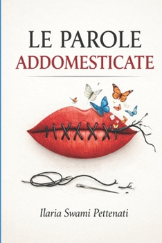 Paperback Le Parole Addomesticate [Italian] Book