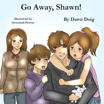 Paperback Go Away, Shawn! Book