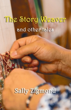Paperback The Story Weaver and other tales Book