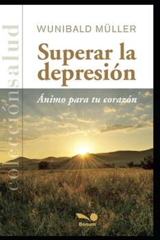 Paperback Superar La Depresión: ánimo para tu corazón [Spanish] Book