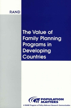 Paperback The Value of Family Planning Programs in Developing Countries Book