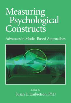 Hardcover Measuring Psychological Constructs: Advances in Model-Based Approaches Book