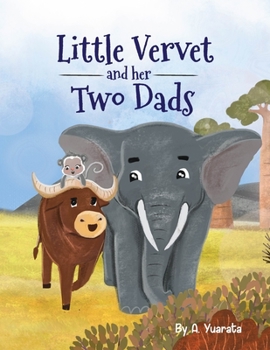 Paperback Little Vervet and her Two Dads Book
