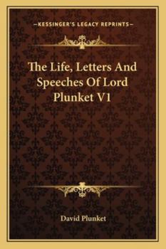 Paperback The Life, Letters And Speeches Of Lord Plunket V1 Book