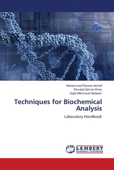Techniques for Biochemical Analysis