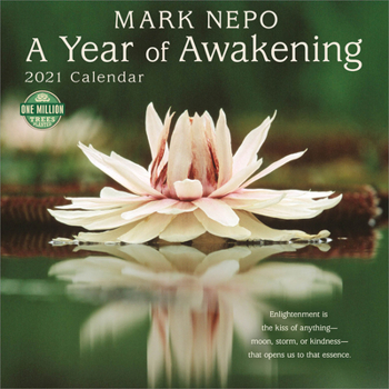 Mark Nepo 2021 Wall Calendar: A Year of Awakening