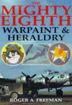 Hardcover The Mighty Eighth: Warpaint & Heraldry Book