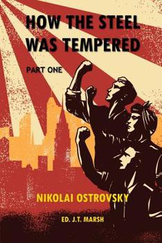 Paperback How the Steel Was Tempered: Part One (Trade Paperback) Book