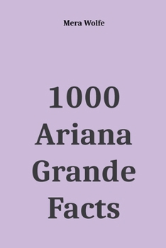 Paperback 1000 Ariana Grande Facts Book