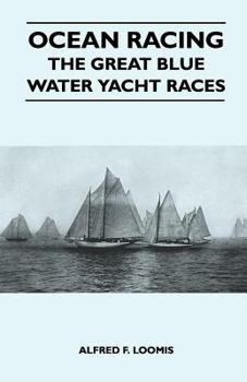 Paperback Ocean Racing - The Great Blue Water Yacht Races Book