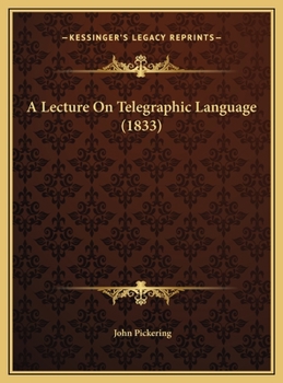 A Lecture On Telegraphic Language