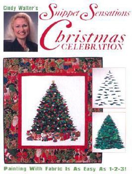 Paperback Cindy Walter's Snippet Sensations Christmas Celebration Book