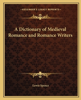 Paperback A Dictionary of Medieval Romance and Romance Writers Book