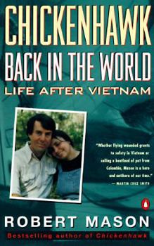 Paperback Chickenhawk: Back in the World: Life After Vietnam Book