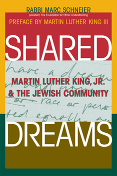 Hardcover Shared Dreams: Martin Luther King, Jr. & the Jewish Community Book