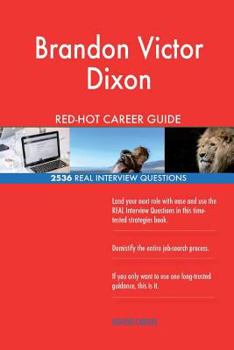 Paperback Brandon Victor Dixon RED-HOT Career Guide; 2536 REAL Interview Questions Book