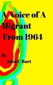 Hardcover A Voice of A Migrant from 1964 Book