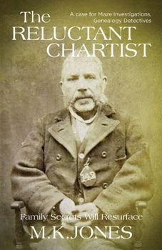 The Reluctant Chartist - Book #7 of the Maze Investigations
