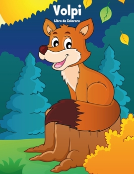 Paperback Volpi Libro da Colorare 1 [Italian] Book