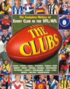 Hardcover The clubs: The complete history of every club in the VFL/AFL Book