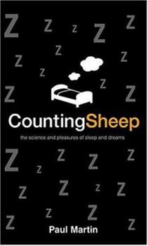 Hardcover Counting Sheep: The Science and Pleasures of Sleep and Dreams Book