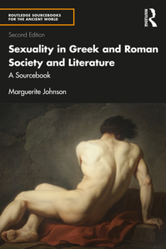 Paperback Sexuality in Greek and Roman Society and Literature: A Sourcebook Book