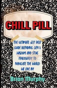 Paperback Chill Pill Book