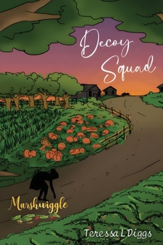 Paperback Marshwiggle: Decoy Squad Book