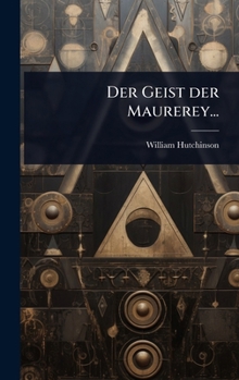 Hardcover Der Geist der Maurerey... [German] Book