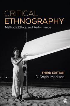 Paperback Critical Ethnography: Method, Ethics, and Performance Book