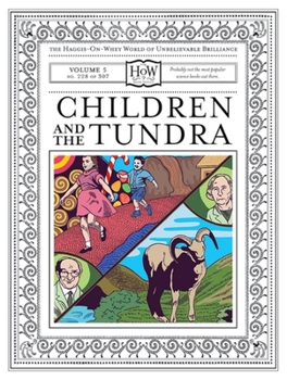 Children and the Tundra - Book  of the Haggis-on-Whey World of Unbelievable Brilliance