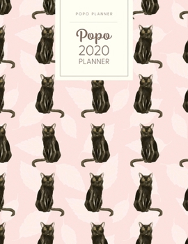 Popo 2020 Planner: Monthly Weekly Daily - Dated With Todo Notes - Bombay Pink (January to December 2020 Calendar Year - Cats)