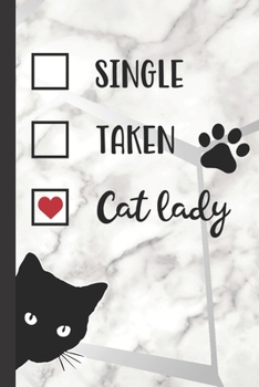 Paperback Cat Lady, Single, Taken: Cute Black Cat Peeping - Funny Women's Journal to Write in - Geometric Grey Marble - Trendy Lined Note Book/ Personal Book