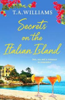 Secrets on the Italian Island - Book #3 of the Escape to Tuscany