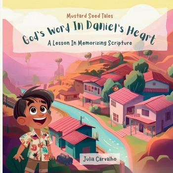 God's Word In Daniel's Heart: A Lesson In Memorizing Scripture
