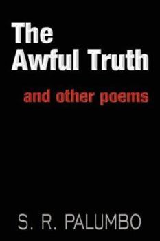 Paperback The Awful Truth: and other poems Book