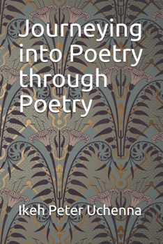 Paperback Journeying into Poetry through Poetry Book