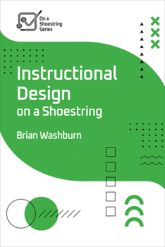 Paperback Instructional Design on a Shoestring Book