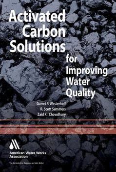 Paperback Activated Carbon: Solutions for Improving Water Quality Book